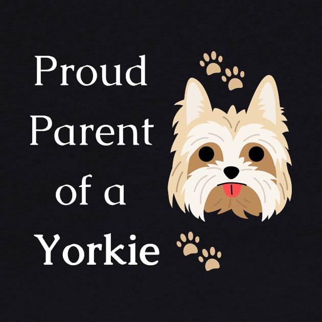 Proud parent of a Yorkie - Yorkshire terrier dog by Maful